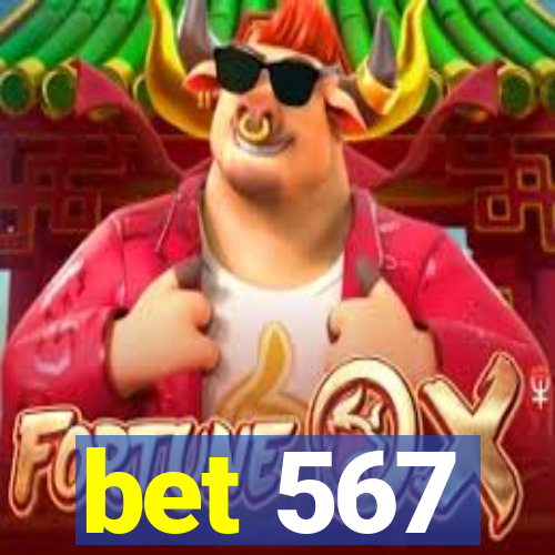 bet 567